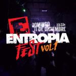 Entropía Fest 2016